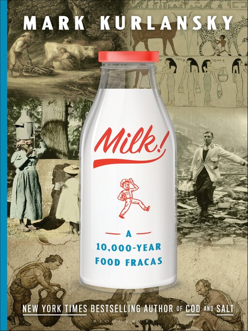 Title details for Milk! by Mark Kurlansky - Wait list